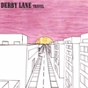 DERBY LANE: Travel