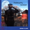 DEREK CLARK: Goodnight Soldier