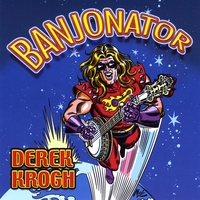 Derek Krogh : Banjonator