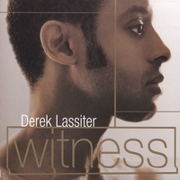 DEREK LASSITER: Witness