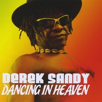 Derek Sandy : Dancing In Heaven