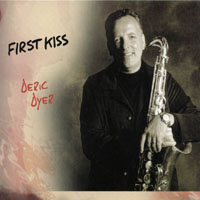 Deric Dyer : First Kiss