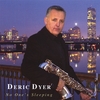 DERIC DYER: No One's Sleeping