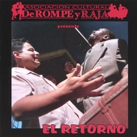 De Rompe y Raja : El Retorno