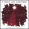 DERRICK HORNE: It Feels Like Christmas