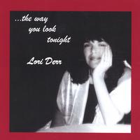 LORI DERR WITH THE GEORGE TURNER TRIO: ...the way you look tonight...