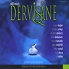 DERVISANE: Sufi Music 1