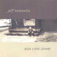 JEFF DESANTIS: 323 13th Street