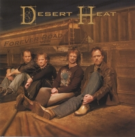 DESERT HEAT : FOREVER ROAD