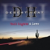DESERT HEAT: Tail lights and love