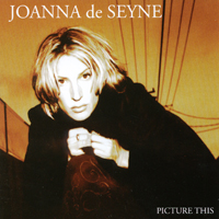 Joanna de Seyne : Picture This