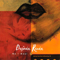 Desiree Renee : No < Real