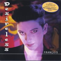 Desireless : François