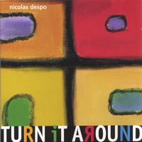 NICOLAS DESPO: turn it around