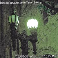 Detroit Illharmonic Symphony : Phantom of the Illharmonic
