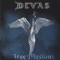 Devas : True illusions