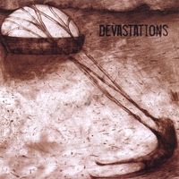 Devastations : Devastations