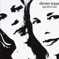 DEVEN KAYE: Laugh With the Moon
