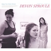 DEVON SPROULE: Keep Your Silver Shined