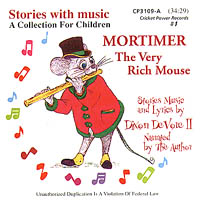 Dixon DeVore II : Mortimer the Very Rich Mouse