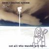 DEWEY DECIBEL SYSTEM: 
Not All Who Wander Are Lost