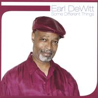 EARL DEWITT: Some Different Things