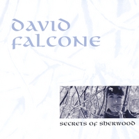 David Falcone : Secrets of Sherwood
