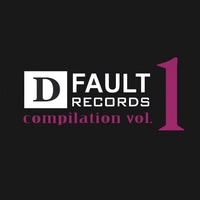 D-Fault Records : Compilation Vol.1