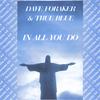 DAVE FORAKER: True Blue