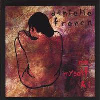 Danielle French : me, myself $ i