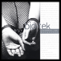Bio-Tek : Punishment For Decadence