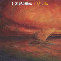 Dick Gaughan : Sail On