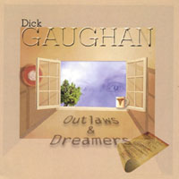 Dick Gaughan : Outlaws & Dreamers
