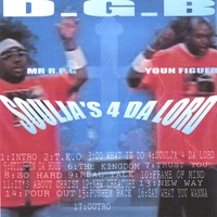 D.G.B: Souljas 4 Da Lord