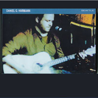 DANIEL G. HARMANN: DVD - Live in Seattle