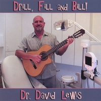 David Lewis : Drill, Fill & Bill