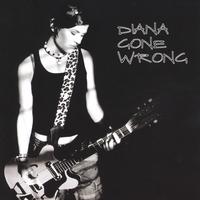 Diana Gone Wrong : Diana Gone Wrong
