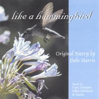 Dale Harris : Like A Hummingbird
