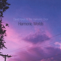 David Hykes and The Harmonic Choir : Harmonic Worlds: 7 Modes from the Harmonic Mandala