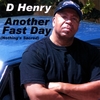 D HENRY: Another Fast Day (Nothing's Sacred)