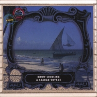 Dhow Crossing : A Taarab Voyage