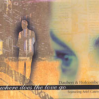 DAUBERT & HOLCOMBE: Where Does The Love Go