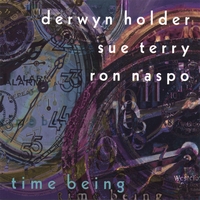 Derwyn Holder/Sue Terry/Ron Naspo : Time Being