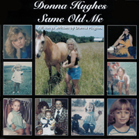 Donna Hughes : Same Old Me