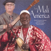 CHEICK HAMALA DIABATE & BOB CARLIN: From Mali to America
