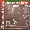 VARIOUS ARTISTS: Diamond Cuts: Top of the Sixth