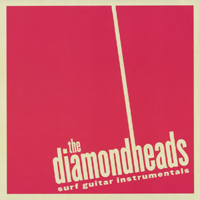 THE DIAMONDHEADS: The Diamondheads