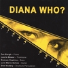 DIANA DREW: Diana Who?