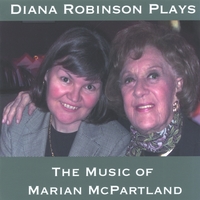 Diana Robinson : Diana Robinson Plays the Music of Marian McPartland