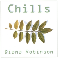 DIANA ROBINSON: Chills